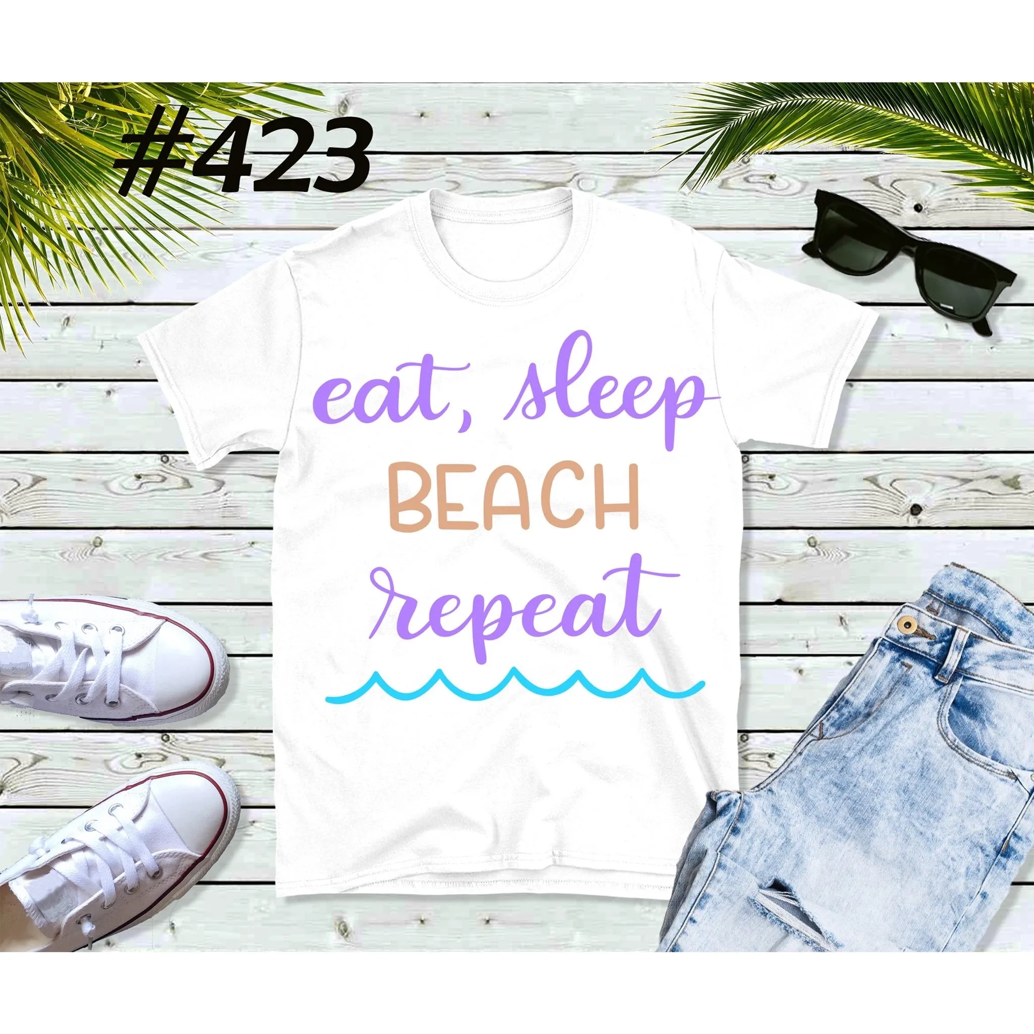 #423 Eat, Sleep, Beach, Repeat (waves)