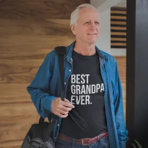 Best Grandpa Ever - Grandpa Gift Tee